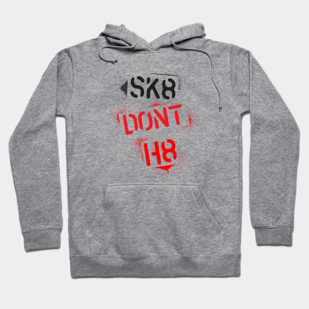 Skate Don't Hate Hoodie by littleSamantics